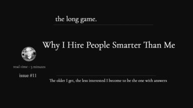 why i hire people smarter than me